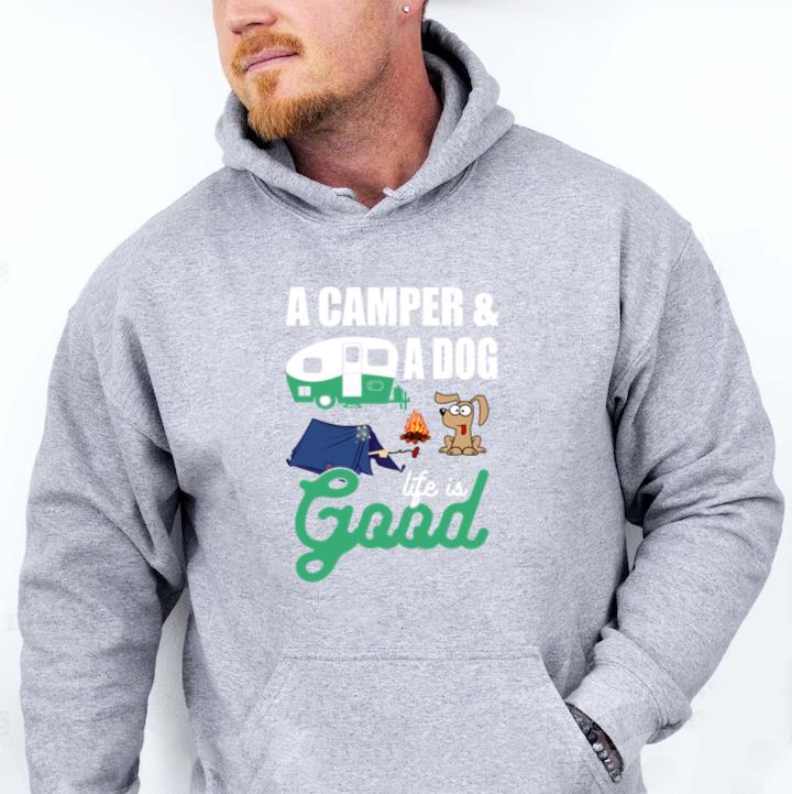 Camper And A Dog Life Is Good Camping Hoodie
